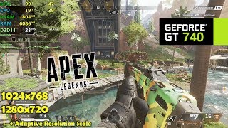 GT 740  Apex Legends  720p amp 1024x768  Adaptive Resolution Tested [upl. by Grunberg294]