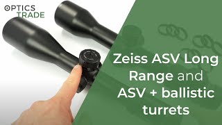 Zeiss ASV Long Range and ASV ballistic turrets [upl. by Hallagan]