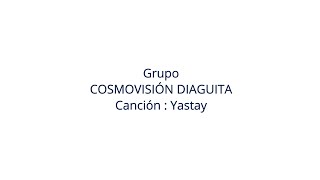 COSMOVISIÓN DIAGUITA  Yastay [upl. by Eitra]