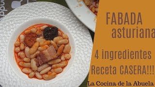 Fabada asturiana con solo 4 ingredientes La Cocina de la Abuela [upl. by Virgin595]