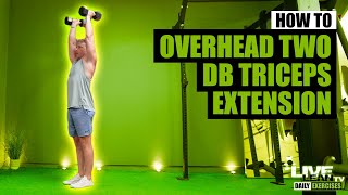 How To Standing Overhead Dumbbell Triceps Extension With Two Dumbbells [upl. by Laws]