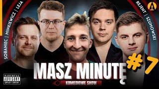 Masz Minutę odc7  Szumowski Leja Rejent Minkiewicz Sobaniec roast standup komedia [upl. by Laina233]