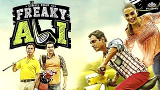 Freaky Ali  Nawazuddin Siddiqui  Amy Jackson  Arbaaz Khan  Superhit Hindi Comedy movie [upl. by Rolfston]