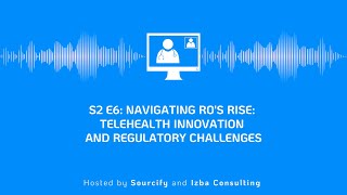 Navigating Ros RiseTelehealth Innovation and Regulatory Challenges [upl. by Daryl535]