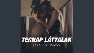 Tegnap láttalak [upl. by Erna544]