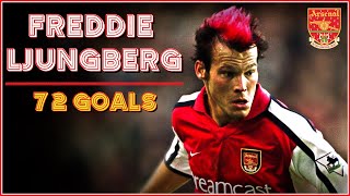 Freddie LJUNGBERG ► All 72 Goals  Arsenal ● 19982007 HD [upl. by Stronski]