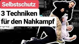 3 Taktische Nahkampftechniken für die Selbstverteidigung  KAMPFKUNST LIFESTYLE [upl. by Myrwyn]