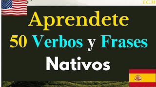 📚✨ 50 Verbos y Frases Esenciales en Español para Mejorar tus Habilidades 🚀🗣️ [upl. by Atekihs]