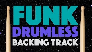 Funk Drumless Play Along For Drums [upl. by Yniar]