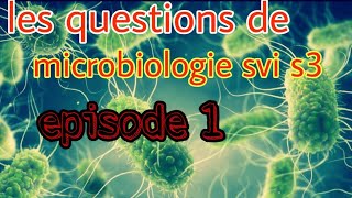 les questions de examen microbiologie S3 épisode 1 [upl. by Ahsiek]