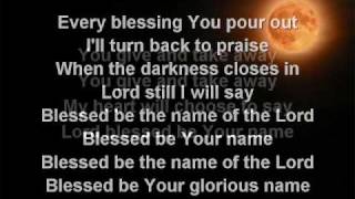 Blessed Be Your Name worship video w lyrics [upl. by Chem557]