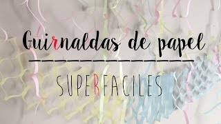 APRENDE A HACER GUIRNALDAS DE PAPEL SUPERFÁCILES [upl. by Adah]