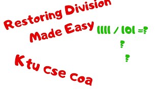 Binary division Restoring division KTU S4 CSE COA  Malayalam [upl. by Nitniuq651]