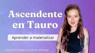 Significado del ASCENDENTE en TAURO Aprender a MATERIALIZAR Y TENER PACIENCIA 🌱 [upl. by Laefar]