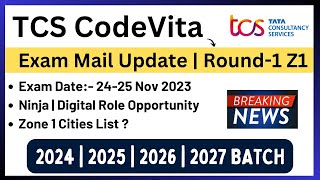 TCS Codevita  Exam Mail Update  Round 1 Zone 1  2024  2025  202627 BATCH  NinjaDigital Role [upl. by Coombs]