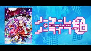 No Game No Life  Zero OPED Full  Konomi Suzuki  There is a reason with lyrics [upl. by Arvell749]