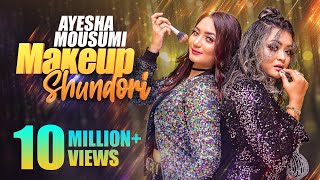 Makeup Shundori  Ayesha Mousumi  Twinkk  Alvee  Neru  Limon  Raj  Bangla song 2022 [upl. by Ayerhs]