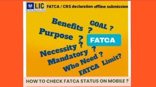 LIC FATCA CRS declaration form offline submission amp about it benefitsampmandatoryNRI Policyholders [upl. by Aliemaj]