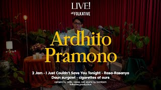 Ardhito Pramono Acoustic Session  Live at Folkative [upl. by Roberto]