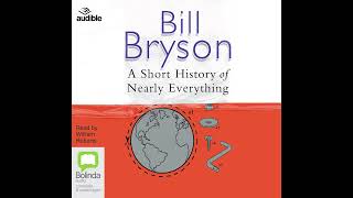 A Short History of Nearly Everything by Bill Bryson  Full Audiobook [upl. by Antonetta]