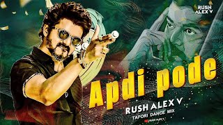 Apdi Pode Pode Tapori Style Mix Rush Alex V Ghilli  KK  Vijay  Trisha Vidyasagar  Appadi Podu [upl. by Danyluk]