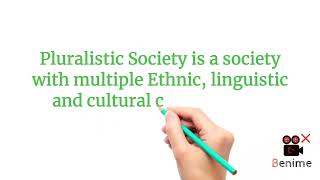 What is a Pluralistic Society  What is Pluralistic Society in sociology  What is Pluralism [upl. by Buatti]