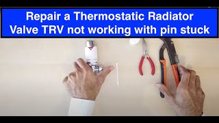 How to Repair a Thermostatic Radiator Valve TRV not working with TRV pin stuck [upl. by Cherry9]