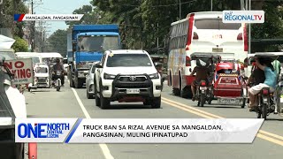 One North Central Luzon Truck ban sa Rizal Ave Mangaldan Pangasinan muling ipinatupad [upl. by Winifield]