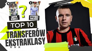 OCENIAMY TOP 10 TRANSFERÓW EKSTRAKLASY LATEM 2023 [upl. by Reisfield]