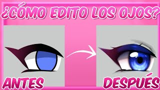 ✨ CÓMO EDITAR OJOS ✨  Tutorial Ibis Paint  GachaLifes World [upl. by Favata]