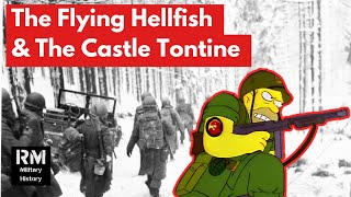 The Flying Hellfish and The Castle Tontine  WW2 [upl. by Navert310]