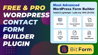 Free Advanced WordPress Contact Form Builder Plugin  Free amp Pro Bit Form Plugin [upl. by Nonnair]