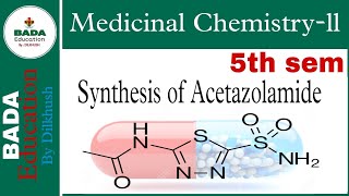 Synthesis of Acetazolamide  Uses  Medicinal Chemistry [upl. by Gnues110]