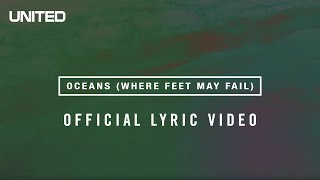 Oceans Where Feet May Fail Lyric Video  Hillsong UNITED [upl. by Burbank709]