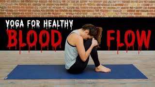 Yoga For Healthy Blood Flow  Yoga With Adriene [upl. by Timoteo]