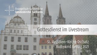 Livestream  Gottesdienst zum Buß Bettag 17 November 2021 [upl. by Ayerim]