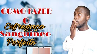 como fazer o esfregaço sanguíneo PARTE 1 [upl. by Petty]