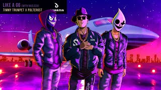 Timmy Trumpet x POLTERGST  Like a G6 with Naeleck Official Audio [upl. by Thilda]