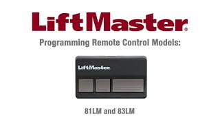 How to Program LiftMasters 81LM and 83LM Remote Controls to a Garage Door Opener [upl. by Mirak961]