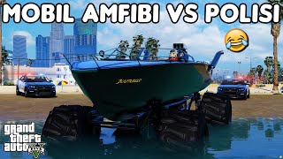 MOBIL AMFIBI VS POLISI  GTA 5 ROLEPLAY [upl. by Ettennan513]