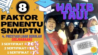 8 FAKTOR PENENTU KELULUSAN SNMPTN [upl. by Darnell]