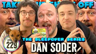 Dan Soder 20 The Will Sasso Beef on TYSO  229 [upl. by Ialokin]