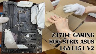 ASUS ROG STRIX Z370E GAMING ไปแล้ว สภาพอย่างสวย LGA1151 V2 คุณลูกค้าใจดีมาก ดูคลิปปุ๊บกดสั่งปั๊บ [upl. by Annia]