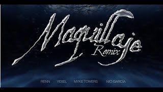 Renn Yexel Myke Towers Nio Garcia MAQUILLAJE REMIX Official Lyric Video [upl. by Nordgren]