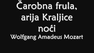 Wolfgang Amadeus Mozart Čarobna frula Arija kraljice noći [upl. by Cibis]