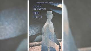 The Idiot by Fyodor Dostoevsky Part 1  Great Novels [upl. by Sadiras]