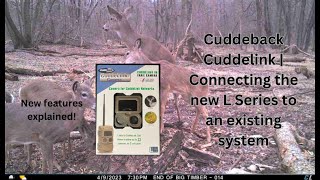 Cuddeback Cuddelink The New L Series  Connecting to an existing system  New features explained [upl. by Marinna637]