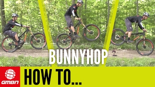 How To Bunny Hop On A Mountain Bike – GMBNs Essential Step By Step Guide [upl. by Naugan]