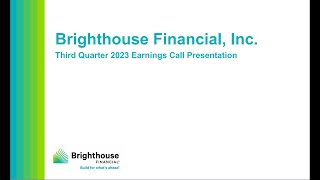 Brighthouse Financial BHF Q3 2023 Earnings Call amp Presentation [upl. by Heath]