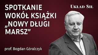 Prof Bogdan Góralczyk quotNowy Długi Marsz Chiny ery Xi Jinpingaquot  spotkanie autorskie [upl. by Adore]